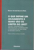 Que define um julgamento e quais sao os limites do juiz, o - Noeses