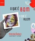 Que E Bom O Que E Ruim, O - Hedra educacao