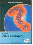 Que e celula-tronco, o - Brasiliense