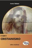 Que E Cristianismo, O - Col. Primeiros Passos / Gebara - Brasiliense