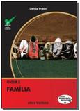 Que e familia, o - vol.50 - colecao primeiros pass - Brasiliense