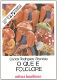 Que e folclore, o - Brasiliense