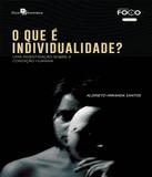 Que E Individualidade, O - Paco editorial