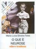 Que e neurose, o - Brasiliense