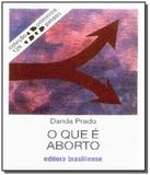Que e o aborto, o - vol.126 - colecao primeiros pa - Brasiliense