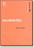 Que e o ministerio publico, o - Fgv editora