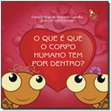 Que e que o corpo humano tem por dentro (o) - Boa nova