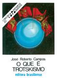 Que E Trotskismo, O - Primeiros Passos / Campos - Brasiliense