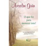 Que fiz para merecer isto? - A incompreensível justiça de Deus