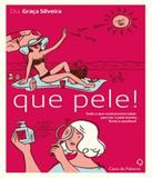 Que Pele - Casa da palavra (leya)