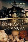 Que sofram as crianças