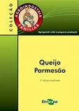 Queijo Parmesão - Embrapa