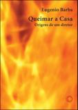 Queimar a casa - origens de um diretor - Perspectiva