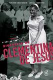 Quelé, a voz da cor: Biografia de Clementina de Jesus - Biografia de Clementina de Jesus