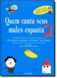 Quem Canta Seus Males Espanta - Vol.2 - Acompanha Cd-rom - Caramelo (paradidatico) - grupo somos