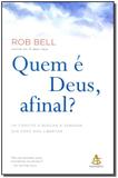 Quem é Deus, Afinal - Gmt
