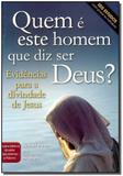 Quem e Este Homem Que Diz Ser Deus - Publicacoes rbc