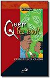 Quem fez isso - Paulus
