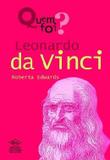 Quem foi leonardo da vinci - Difusao cultural do livro