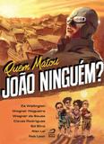 Quem matou joao ninguem - Draco