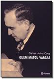 Quem matou vargas - Planeta