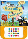 Quem mia e quem late - Col. Aperte e escute com quebra-cabeças - Todolivro