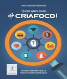 Quem Quer Mais, Criafoco! - Open place