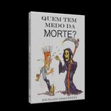 Quem Tem Medo da Morte - Ceac