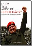 Quem Tem Medo de Hugo Chávez - Aquariana