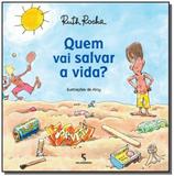 Quem vai salvar a vida 01 - Moderna - paradidatico