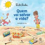 Quem Vai Salvar A Vida - Salamandra -