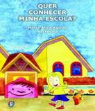 Quer Conhecer Minha Escola - Franco editora