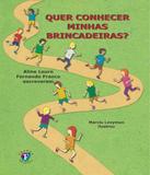Quer Conhecer Minhas Brincadeiras - Franco editora