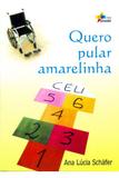 Quero Pular Amarelinha - Editora sinodal
