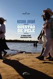 Questao de Pele - A Terra Como Organismo Vivo - Novo seculo