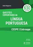Questões Comentadas de Língua Portuguesa - CESPE/CEBRASPE - 4ª Edição (2019) - Juspodivm