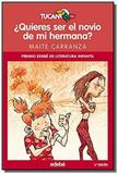 Quieres ser el novio de mi hermano - Diversas