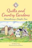 Quilts and Country Gardens - Prairie hearth publishing llc