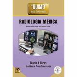 Quimo Radiologia Médica Teoria Dicas Questões Com Dvd - Águia dourada