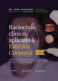 Raciocínio Clínico Aplicado À Estética Corporal - Estética experts