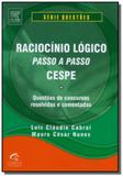 Raciocinio logico - passo a passo - cespe - Grupo elesevier