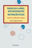 Radicais livres, antioxidantes nutracêuticos - Unisinos