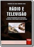 Radio e televisao o novo procedimento para concess - Jurua
