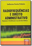 Radiofrequencias e direito administrativo regulaca - Jurua