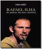 Rafael ilha: as pedras do meu caminho - Escrituras