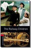 Railway children, the (obw 3) - Oxford