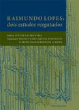 Raimundo Lopes - Dois Estudos Resgatados - Ouro sobre azul -