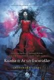 Rainha do ar e da escuridão (Vol. 3 Os artifícios das trevas)