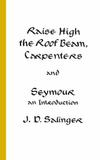 Raise High the Roof Beam, Carpenters and Seymour - Little brown-usa