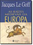 Raizes medievais da europa - Vozes